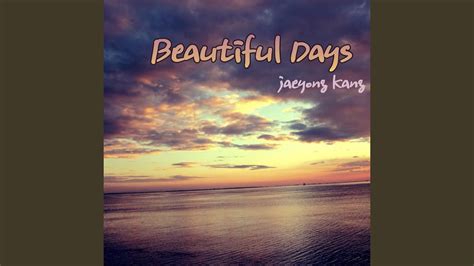 Beautiful Days Youtube