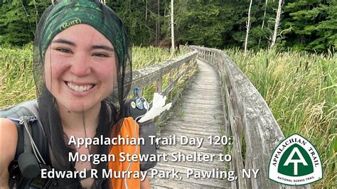 Appalachian Trail 2023 Day 120 Morgan Stewart Shelter To Pawling Ny