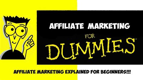 Affiliate Marketing For Dummies Beginners Guide To Understanding