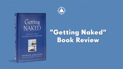 Book Review “getting Naked” By Patrick Lencioni On The Mark Stategies