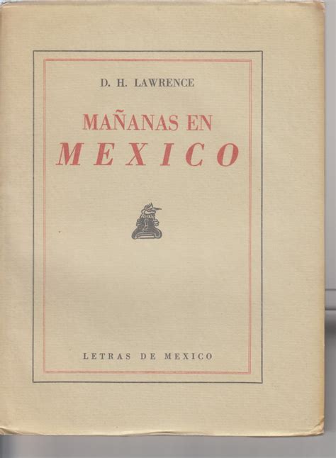 Ma Anas En Mexico Traduccion Por Octavio Barreda By Lawrence D H