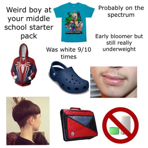 Weird Boy At Your Middle School Starter Pack Rstarterpacks