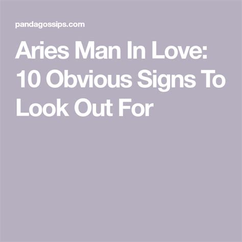 Aries Man In Love 10 Obvious Signs To Look Out For Aries Man In Love Aries Men Man In Love