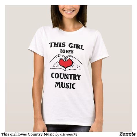 This Girl Loves Country Music T Shirt Music Tshirts T