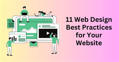 11 Web Design Best Practices For Your Website Bennietay