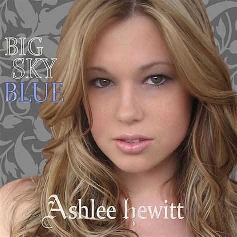 Ashlee Hewitt Big Sky Blue Lyrics And Tracklist Genius