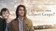 "¿A quién ama Gilbert Grape?" en Apple TV