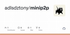 GitHub - adlsdztony/minip2p