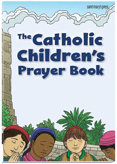 The Catholic Childrens Prayer Book Saint Marys Press
