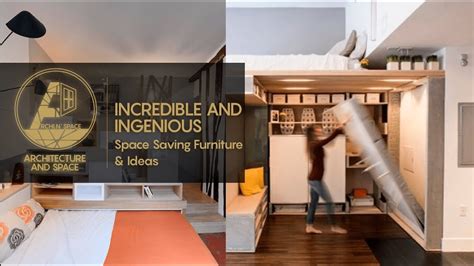 Incredible And Ingenious Space Saving Furniture And Ideas Youtube