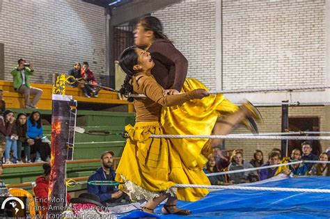 Cholita Wrestling La Paz Bolivia Trans Americas Journey