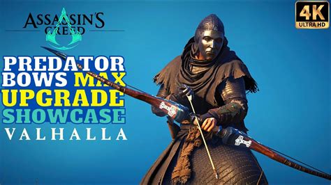 Assassin S Creed Valhalla Predator Bows Max Upgrade Mythical Showcase