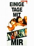 Einige Tage mit mir - Film 1988 - FILMSTARTS.de
