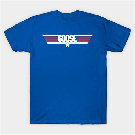 Top Gun Goose Top Gun T Shirt Teepublic