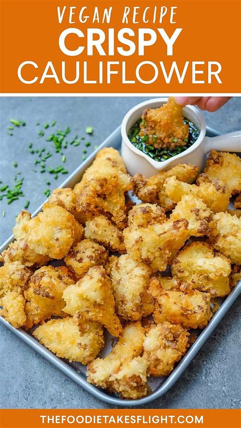 vegan crispy cauliflower with sweet scallion sauce recipe cauliflower dishes vegan recipes