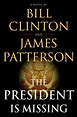 The President is Missing: Showtime Adapting Bill Clinton & James ...