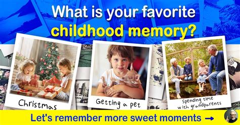 15 Best Childhood Memories We All Experienced 15 Best Childhood