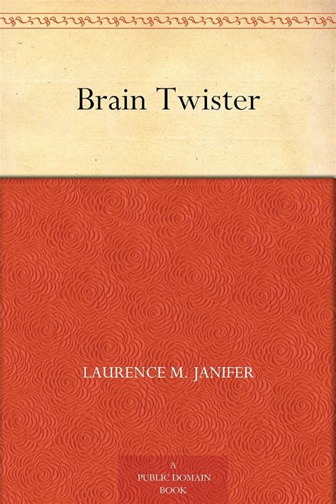 Brain Twister Kindle Edition By Garrett Randall Janifer Laurence M