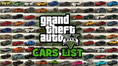 Gta 5 Cars List Vehicles List Cars In The Grand Theft Auto V Youtube