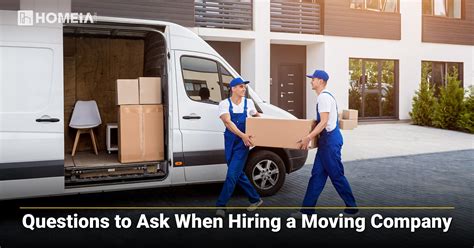 27 Questions To Ask When Hiring A Moving Company Homeia