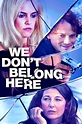 WE DON'T BELONG HERE | Sony Pictures Entertainment