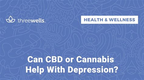can cbd help with depression youtube
