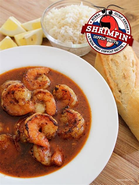 I love it because you get plenty of broth to sop up with your bread, and it's. Bubba Gump Shrimp Company Copycat "Shrimpin' Dippin' Broth ...