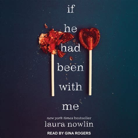 If He Had Been With Me By Laura Nowlin Audiobook