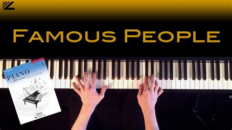 Famous People Piano Adventures Level 2a Tutorial Youtube