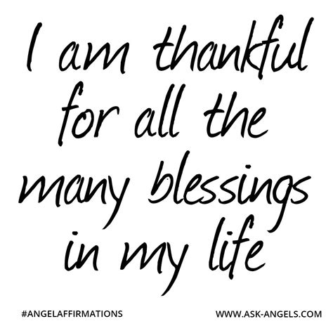 I Am Thankful For All The Many Blessings In My Life