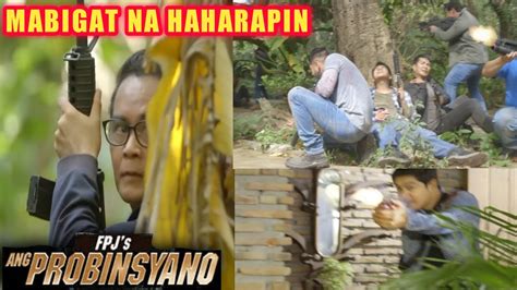 Mabigat Na Pagsubok Fpj S Ang Probinsyano December Full Episode Advance Highlights