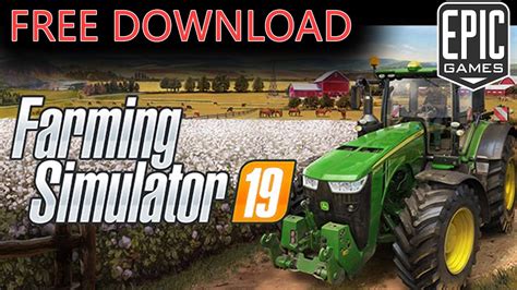 Farming Simulator 19 Free Now On Epic Games Store Youtube