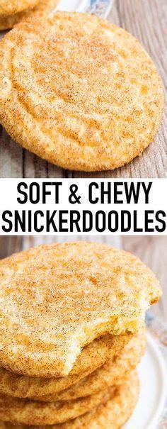 This Classic Soft And Chewy Snickerdoodles Recipe Yields Soft And Chewy
