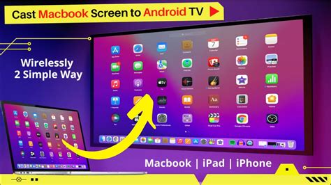 2 Way To Cast Macbook Screen To Android Tv How To Cast Laptop Screen