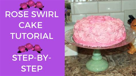 How To Make Rose Swirl Cake Step By Step Baking Tutorial Youtube