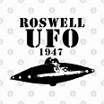 Roswell UFO 1947 - Roswell Ufo 1947 - T-Shirt | TeePublic