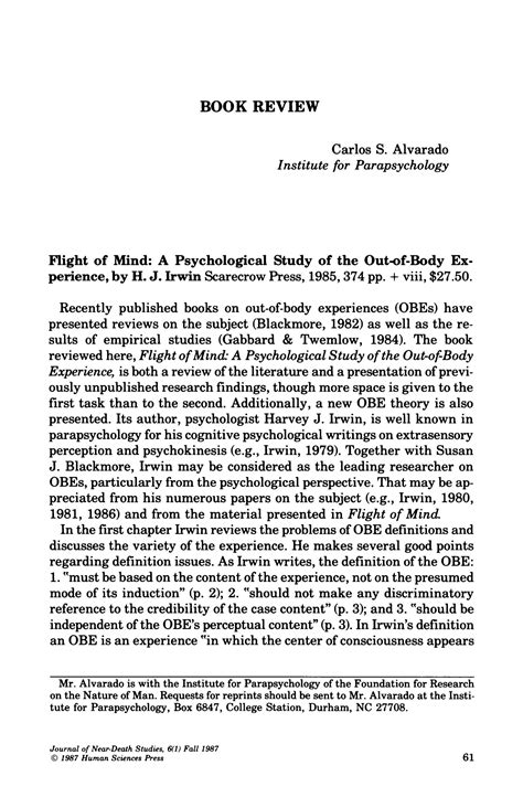 Research in the field of psychotherapy, of which body psychotherapy is a subset, has been a theater of contention virtually since its inception. Book Review: Flight of Mind: A Psychological Study of the Out-of-Body Experience - UNT Digital ...