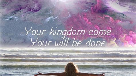 Your Kingdom Come Lyrics Feat Kathryn Marquis Youtube