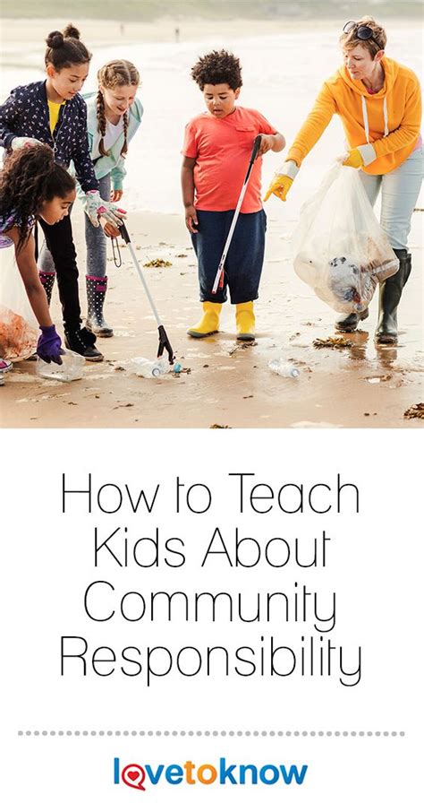 How To Teach Kids About Community Responsibility Lovetoknow