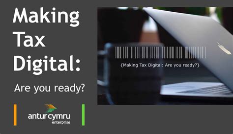 What Is Making Tax Digital And Are You Ready Antur Cymru Enterprise