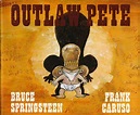 Springsteen turns song into book with unflinching 'Outlaw Pete'