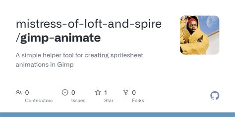 GitHub Mistress Of Loft And Spire Gimp Animate A Simple Helper Tool
