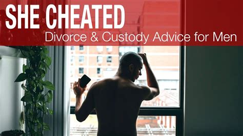DIVORCE INFIDELITY Advice For Men In Divorce W Cheating Wife YouTube