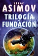 Alamut: Isaac Asimov. Trilogía de Fundación (edición coleccionista)