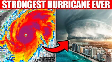 The Strongest Hurricanes In The World Deadliest Hurricanes Of All