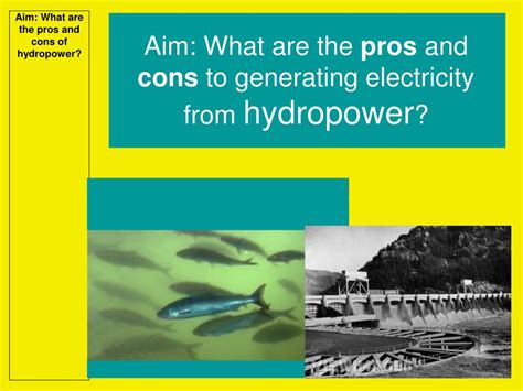 Ppt Aim What Are The Pros And Cons Of Hydropower Powerpoint