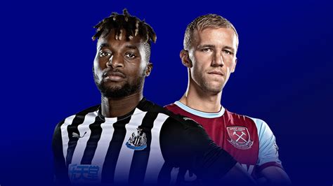 Newcastle Vs West Ham Preview Team News Stats Prediction Kick Off Time Live On Sky Sports