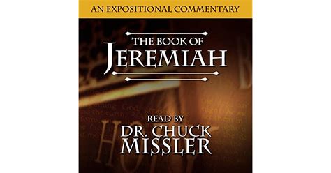 The Book Of Jeremiah A Commentary By Chuck Missler
