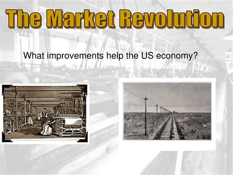 Ppt The Market Revolution Powerpoint Presentation Free Download Id