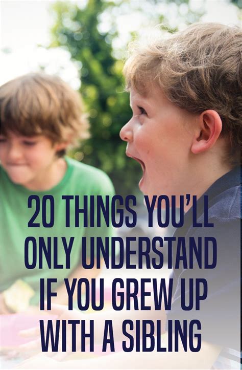 20 Things Youll Only Understand If You Grew Up With A Sibling
